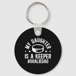 My Daughter Is A Hockey Goalkeeper Dad Ice Hockey Key Ring