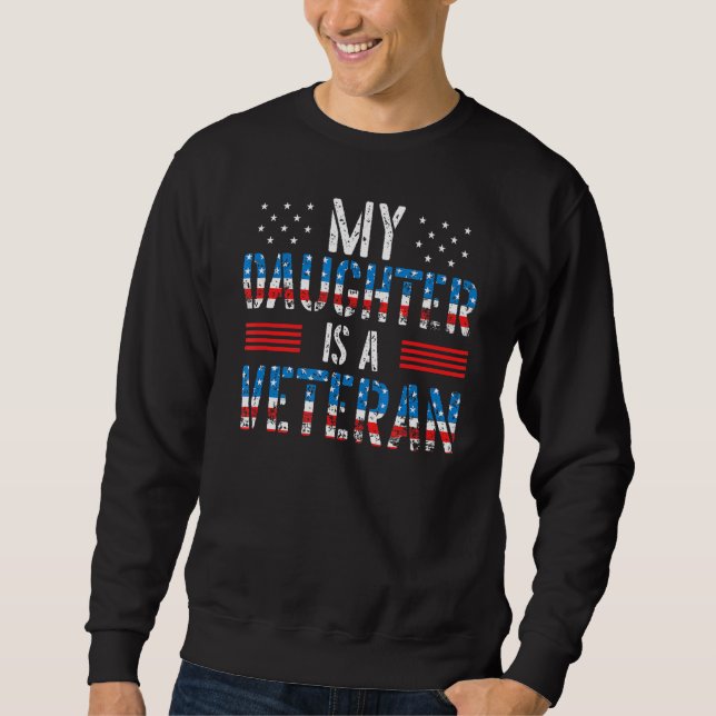 My Daughter Is A Veteran Proud Vietnam Dad Mum Vet Sweatshirt (Front)