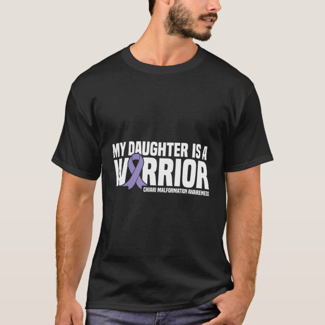 My Daughter Is A Warrior Chiari Malformation Aware T-Shirt (Front)
