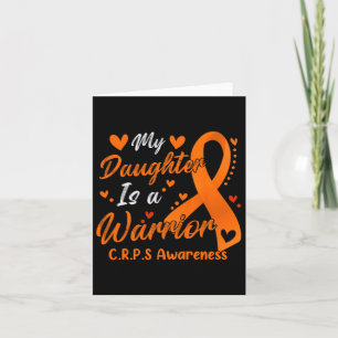 My Daughter Is A Warrior Crps Awareness Month Oran Card