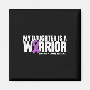 My Daughter Is A Warrior Pancreatic Cancer Awarene Magnet