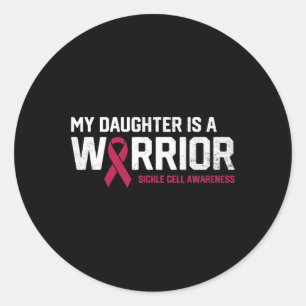 My Daughter is a Warrior Sickle Cell Anaemia Aware Classic Round Sticker