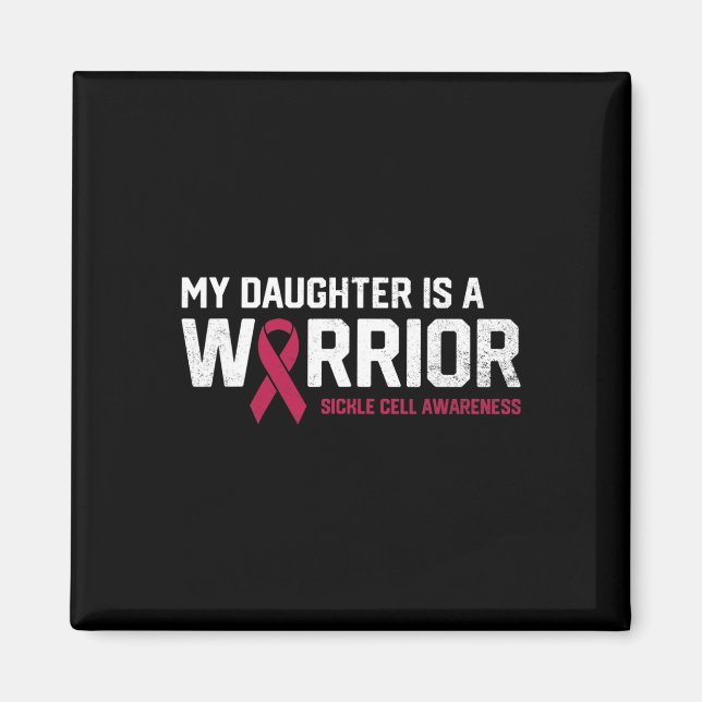 My Daughter is a Warrior Sickle Cell Anaemia Aware Magnet (Front)