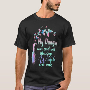 My Daughter Is My Guardian Angel In Heaven Lost D T-Shirt