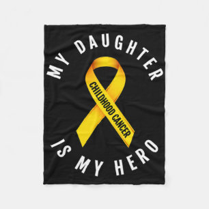 My Daughter Is My Hero Childhood Cancer Awareness Fleece Blanket