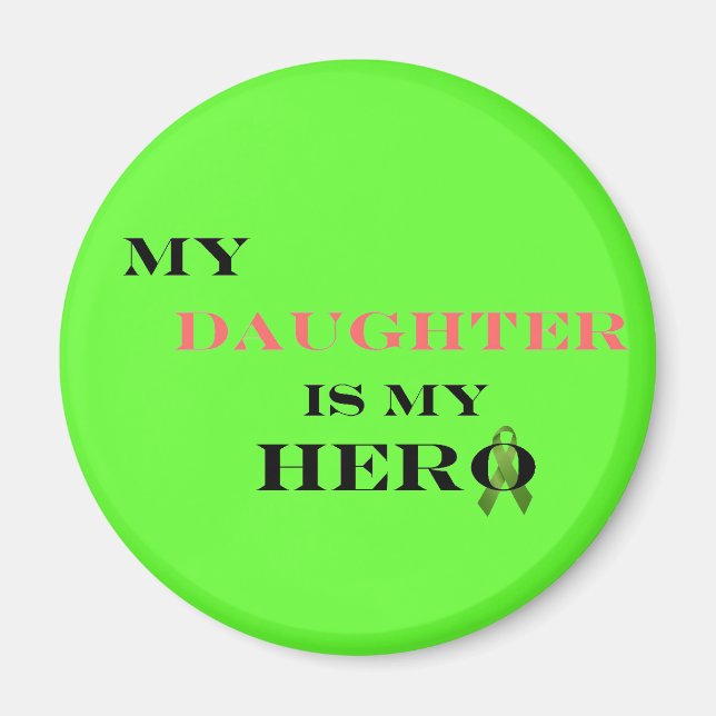 My Daughter Is My Hero Magnet (Front)