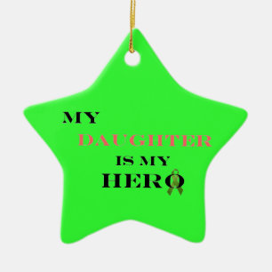 My Daughter Is My Hero Ornament