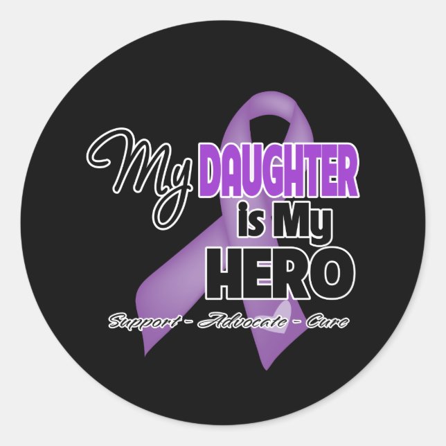 My Daughter is My Hero - Purple Ribbon Classic Round Sticker (Front)