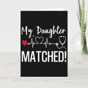 My Daughter Matched Residency Match Day 2026 Medic Card