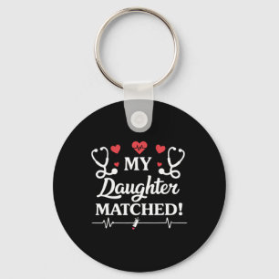 My Daughter Matched Residency Match Day 2026 Medic Key Ring