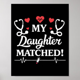 My Daughter Matched Residency Match Day 2026 Medic Poster