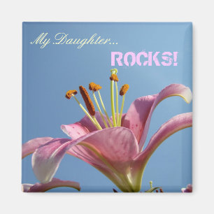 My Daughter ROCKS! magnet Blue Sky Lily Floral