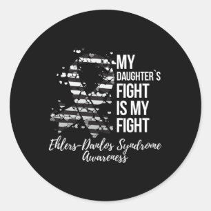 My Daughter’s Fight Ehlers-danlos Syndrome Awarene Classic Round Sticker