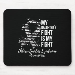 My Daughter’s Fight Ehlers-danlos Syndrome Awarene Mouse Pad