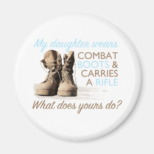My Daughter Wears Combat Boots Magnet