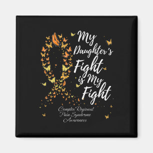 My Daughter's Fight Is My Fight Crps Awareness Magnet