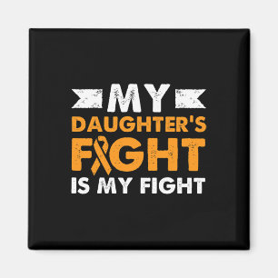 My Daughter's Fight Leukaemia Awareness Beat Cance Magnet