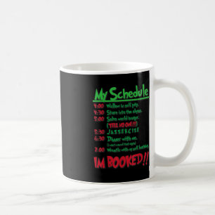 My Day Schedule I’m Booked Christmas Merry Christ Coffee Mug