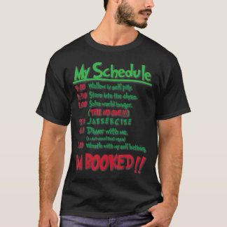 My Day Schedule Im Booked Christmas Shirt Merry Ch
