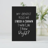 My Dentist Told Me I Need A Crown Humour Dental Co