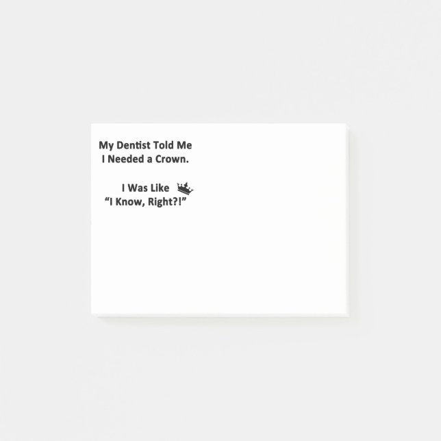 My Dentist Told Me Post-it Notes (Front)