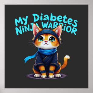 My Diabetes Ninja Warrior Stand Strong Poster