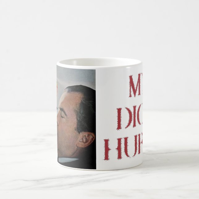 My Dick Hurts Coffee Mug (Center)