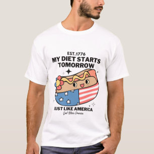 My diet starts tomorrow like America T-Shirt