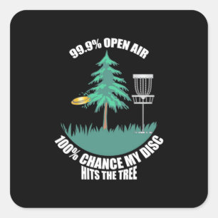 My Disc Golf Hits The Trees Square Sticker