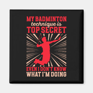 My Dminton Technique Funny Dminton Player  Magnet