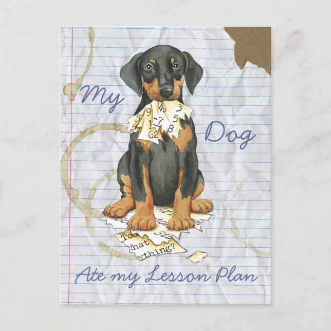 My Doberman Ate My Lesson Plan Postcard (Front)