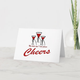 My doctor says I need glasses cheers funny Card