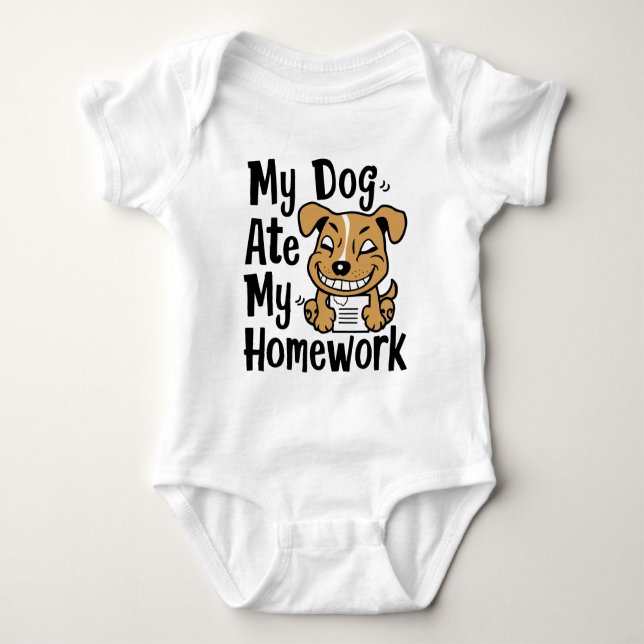 My dog ate my homework baby bodysuit (Front)