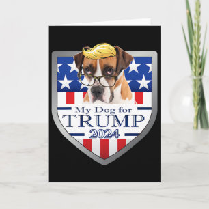 My Dog For Trump Boxer W Gles Men Women Card