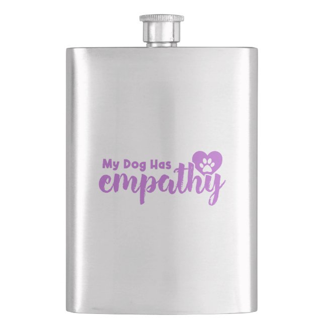 My Dog Has Empathy Hip Flask (Front)