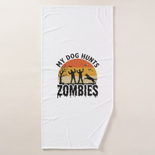 My Dog Hunts Zombies Vintage Halloween Dog Art_1 Bath Towel