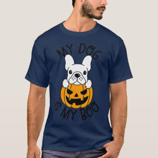 My Dog Is Boo Funny Dog Owner Boo Ghost Lover Hall T-Shirt