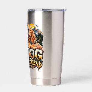 My Dog Is My Best Friend – Golden Retriever Love  Insulated Tumbler