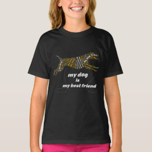 My Dog Is My Best Friend Typography T-Shirt