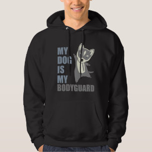 My Dog Is My Bodyguard Husky Dogs Hoodie