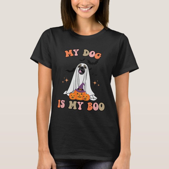 My Dog Is My Boo Cute Boho Halloween  T-Shirt (Front)