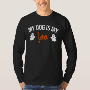 My Dog Is My Boo Funny Dog Owner Halloween Costume T-Shirt