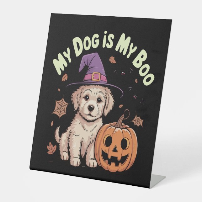 My Dog is My Boo Halloween Pedestal Sign (Front)