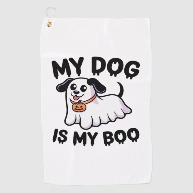 My Dog Is My Boo Shirt – Funny Dog Lover Gift 2025 Golf Towel (Front)