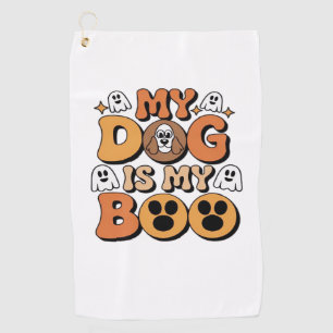 My Dog Is My Boo Shirt – Funny Dog Lover Gift 2025 Golf Towel