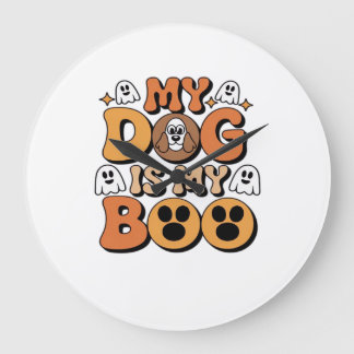 My Dog Is My Boo Shirt  Funny Dog Lover Gift 2025  Large Clock