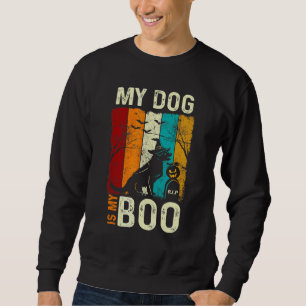My Dog Is My Boo Spooky Season Ghost Halloween Gro Sweatshirt