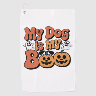 My Dog Is My Boo, Teacher, Funny Dog Lover Educato Golf Towel