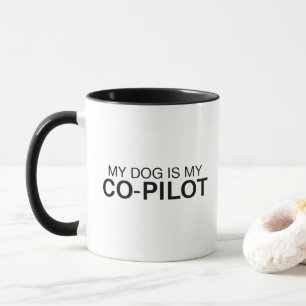 My Dog Is My Co Pilot Funny Dog Dad Mug