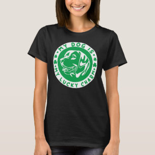 My Dog Is My Lucky Charm Labrador Patrick Day T-Shirt